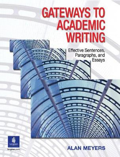 Gateways to Academic Writing by Alan Meyers