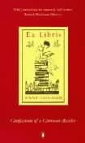 Ex Libris: Confessions of a Common Reader by Anne Fadiman