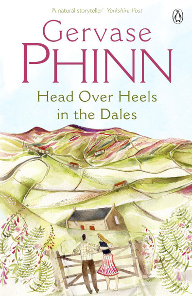 Head Over Heels in the Dales by Gervase Phinn