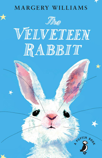 The Velveteen Rabbit: Or How Toys Became Real by Margery Williams