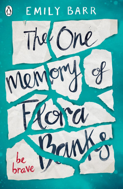 The One Memory of Flora Banks by Emily Barr