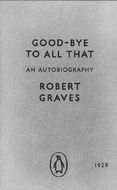 Good-bye to All That: An Autobiography by Sir Andrew Motion