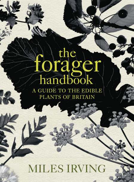 The Forager Handbook by Miles Irving