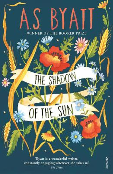 The Shadow of the Sun: A Novel by A. S. Byatt