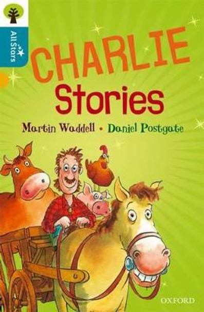 Oxford Reading Tree All Stars: Oxford Level 9 Charlie Stories: Level 9 by Martin Waddell
