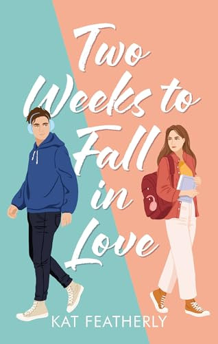 Two Weeks to Fall in Love by Kat Featherly 9781998854820