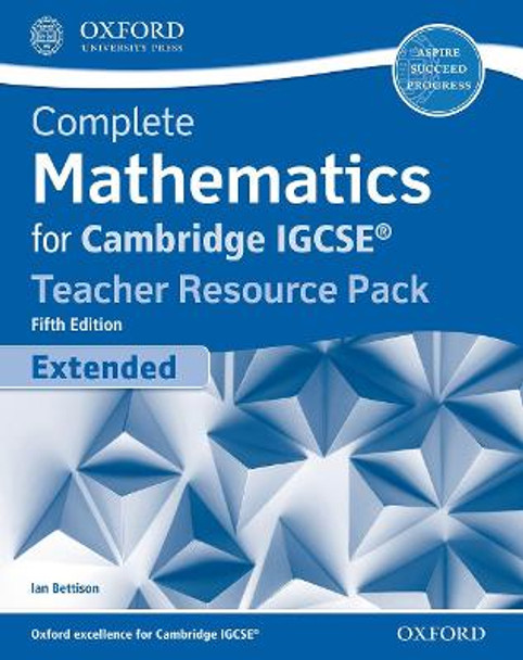 Complete Mathematics for Cambridge IGCSE (R) Teacher Resource Pack (Extended) by Ian Bettison