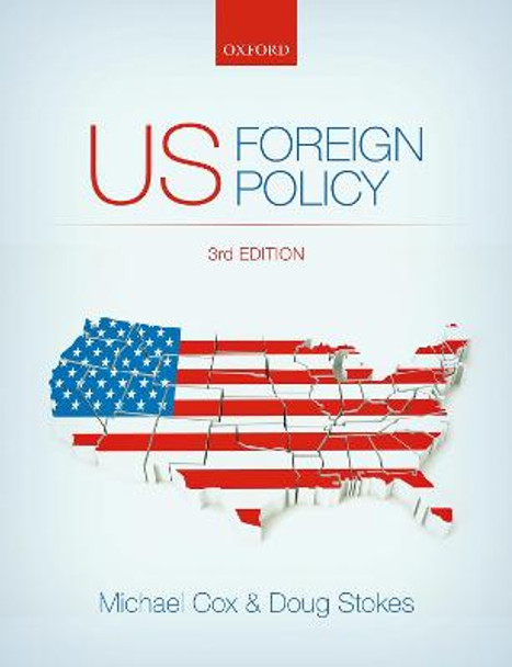 US Foreign Policy by Michael Cox