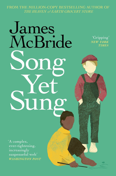 Song Yet Sung by James McBride 9781399632553