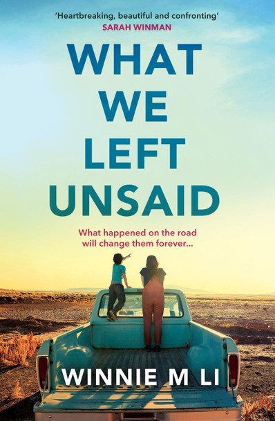 What We Left Unsaid by Winnie M Li 9781398705111