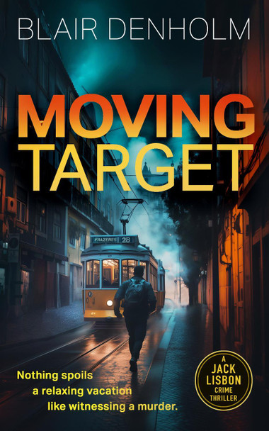 Moving Target Blair Denholm 9781036708290