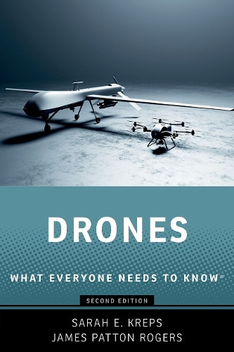 Drones: What Everyone Needs to Know® Sarah E. Kreps 9780197795644