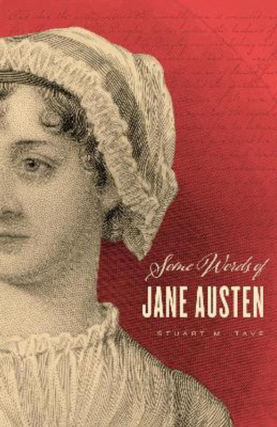 Some Words of Jane Austen by Stuart M Tave