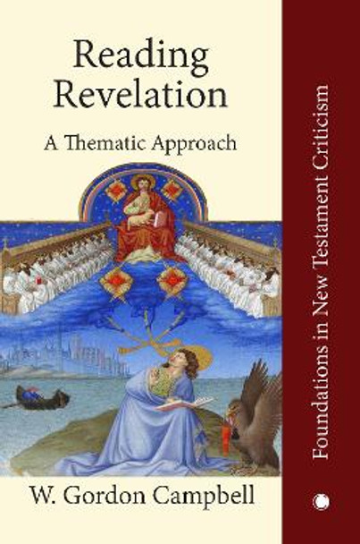 Reading Revelation: A Thematic Approach by W. Gordon Campbell