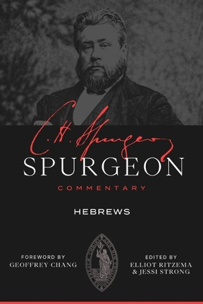 Spurgeon Commentary: Hebrews Charles Haddon Spurgeon 9781683599432