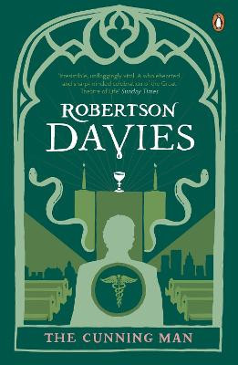 The Cunning Man by Robertson Davies