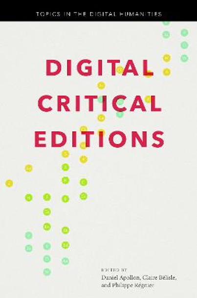 Digital Critical Editions by Daniel Apollon
