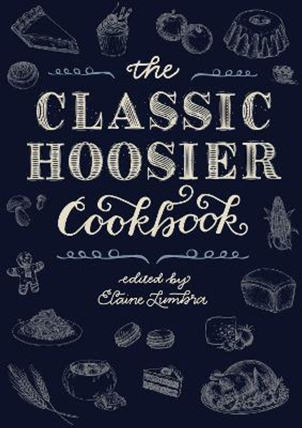 The Classic Hoosier Cookbook by Elaine Lumbra
