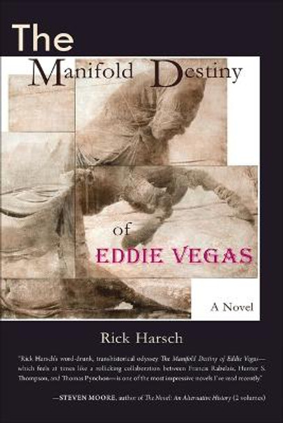 The Manifold Destiny of Eddie Vegas by Rick Harsch