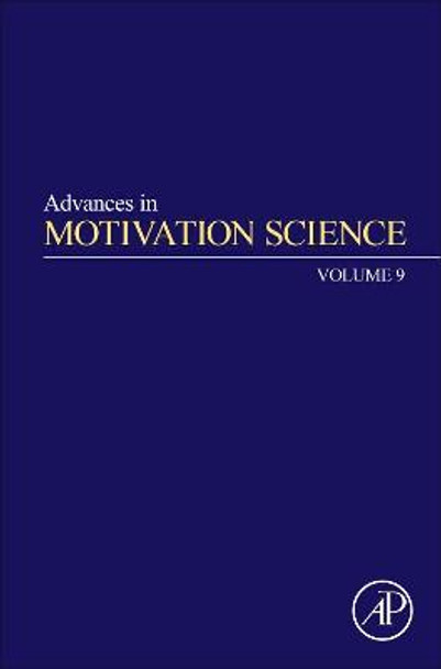 Advances in Motivation Science: Volume 9 by Andrew J. Elliot