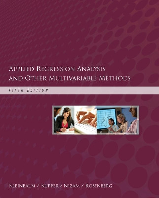 Applied Regression Analysis and Other Multivariable Methods by Azhar Nizam 9781285051086