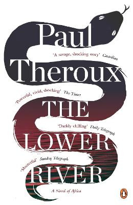 The Lower River by Paul Theroux