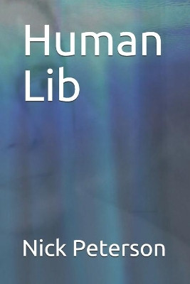 Human Lib by Old Nick 9781736362075