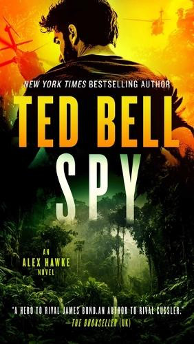 Spy by Ted Bell 9781668091715