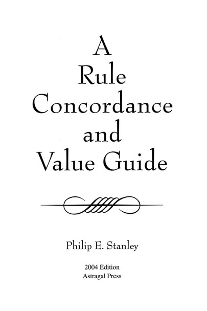 A Rule Concordance and Value Guide by Phil Stanley 9781931626439