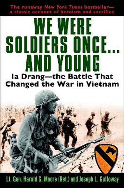 We Were Soldiers Once And Youn by General Ha Moore