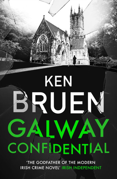 Galway Confidential Ken Bruen 9781035909896