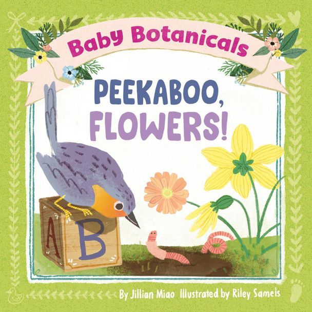 Baby Botanicals: Peekaboo, Flowers! Jillian Miao 9780593519042