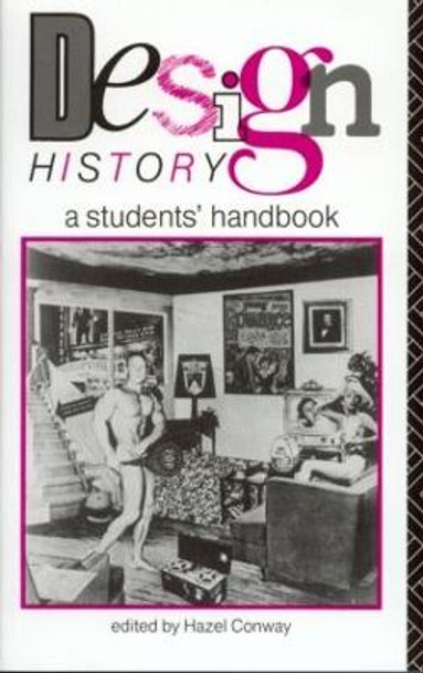 Design History: A Students' Handbook by Hazel Conway