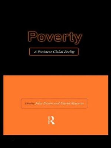 Poverty: A Persistent Global Reality by Prof. John Dixon