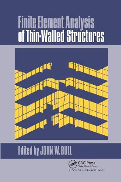 Finite Element Analysis of Thin-Walled Structures by J. W. Bull