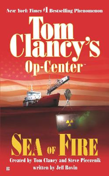 Sea of Fire by Tom Clancy