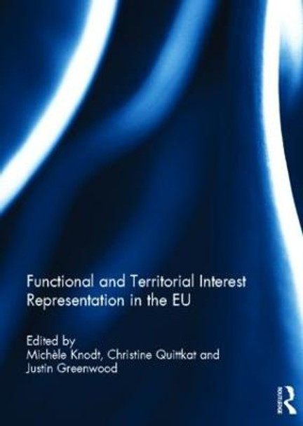 Functional and Territorial Interest Representation in the EU by Michele Knodt