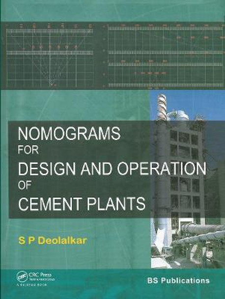 Nomograms for Design and Operation of Cement Plants by S. P. Deolalkar