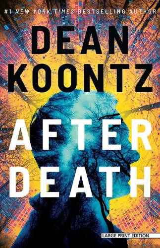 After Death by Dean Koontz 9781420514070