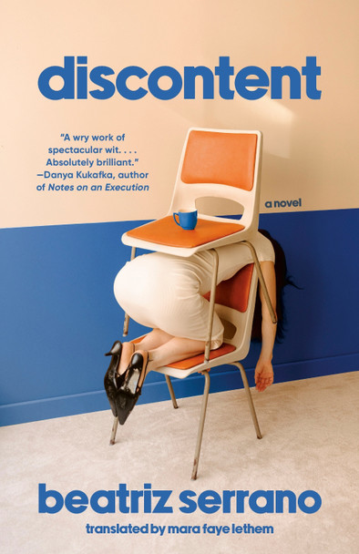 Discontent: A Novel by Beatriz Serrano 9798217006762