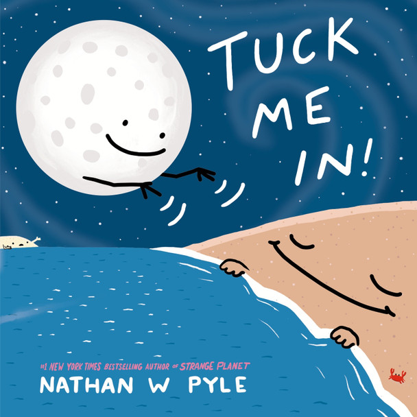 Tuck Me In! by Nathan W Pyle 9798217029433