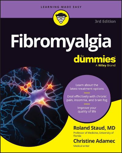 Fibromyalgia For Dummies Roland Staud 9781394365319