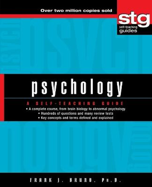 Psychology: A Self-Teaching Guide by Frank J. Bruno