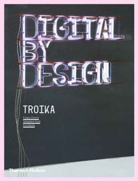 Digital by Design: Crafting Technology for Products and Environments by Conny Freyer