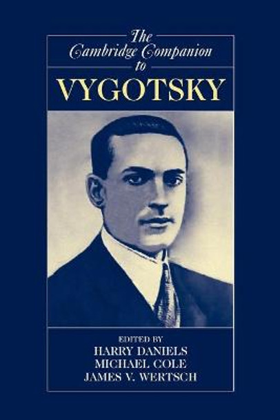 The Cambridge Companion to Vygotsky by Harry Daniels