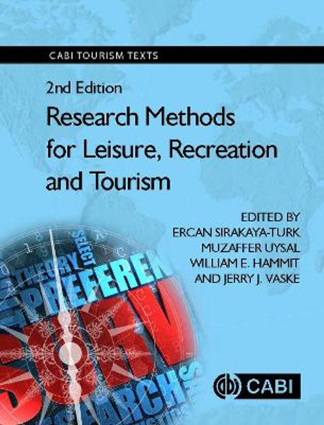 Research Methods for Leisure, Recreation and Tourism by Ercan Sirakaya-Turk