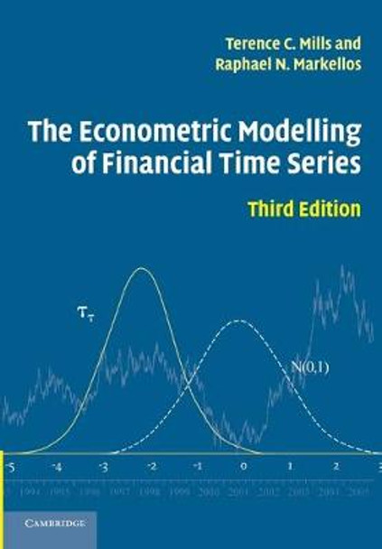 The Econometric Modelling of Financial Time Series by Terence C. Mills