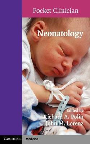 Neonatology by Richard A. Polin