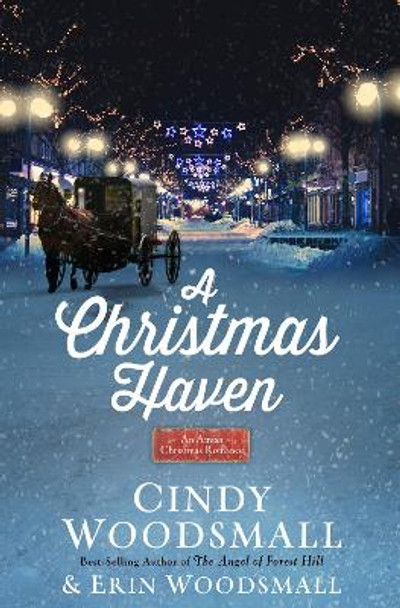 A Christmas Haven: An Amish Christmas Romance by Cindy Woodsmall