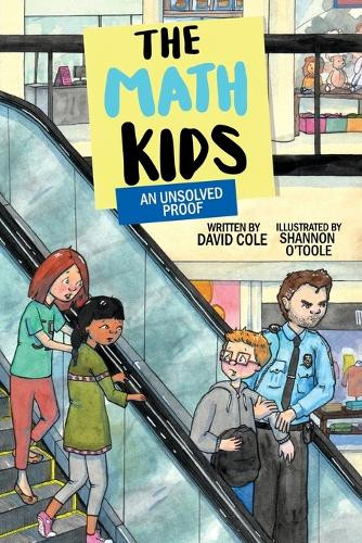 An Unsolved Proof by David Cole 9781988761879